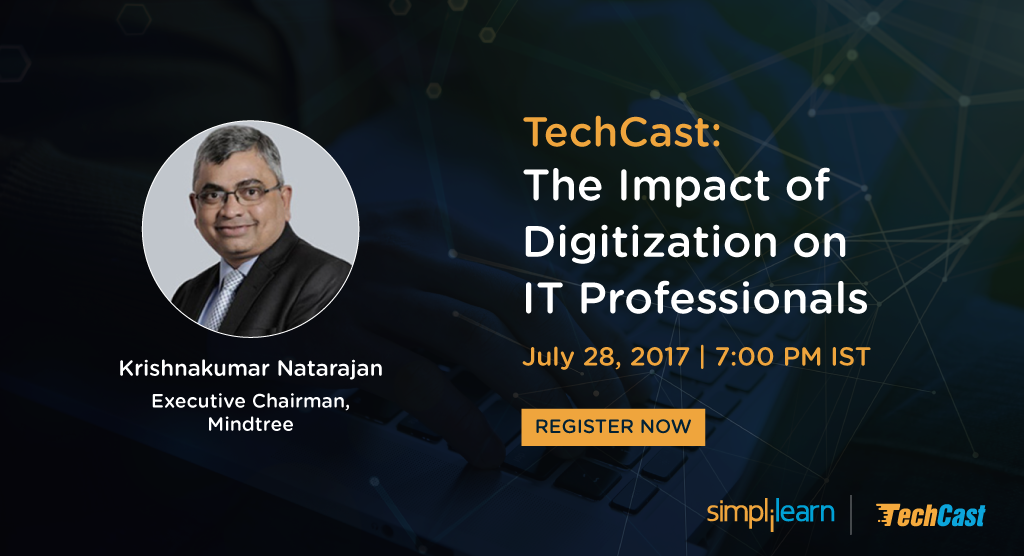 Register for the TechCast: https://www.simplilearn.com/digitization-and-what-it-means-it-professionals-webinar