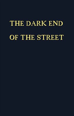 The Dark End of the Street