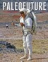 Paleofuture Magazine Issue 02