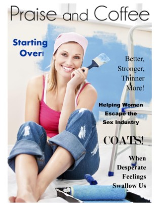 Praise and Coffee Magazine Winter 2012