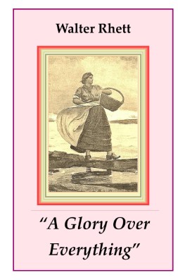 "A Glory Over Everything" Author's Signature Edition