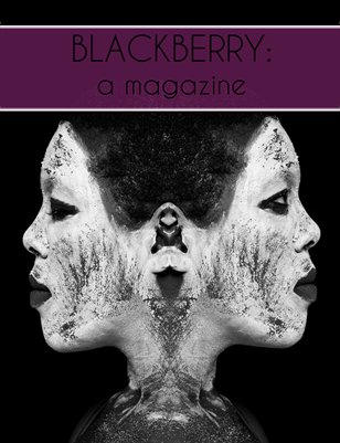 BLACKBERRY: a magazine, Issue 2 "Belief"