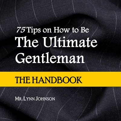 The Ultimate Gentleman: The Handbook