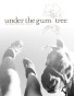 Under the Gum Tree::April 2012
