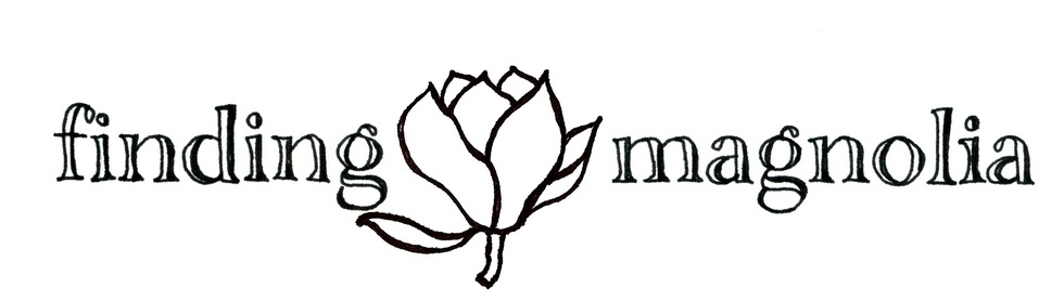 Finding Magnolia