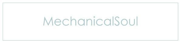 MechanicalSoul