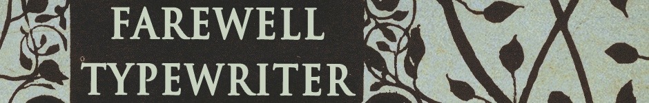 Farewell Typewriter