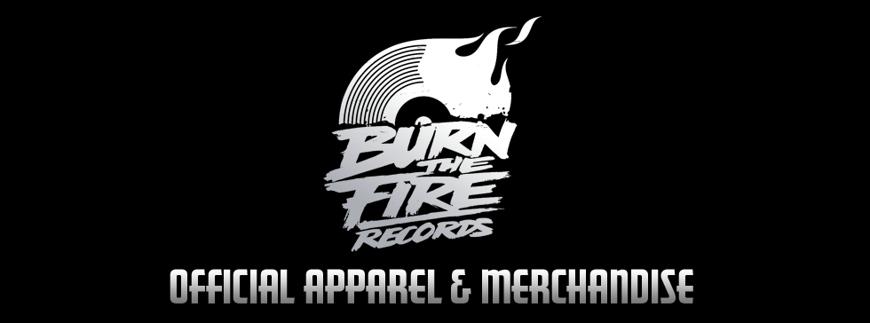 Burn The Fire Apparel