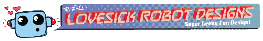 Lovesick Robot Designs