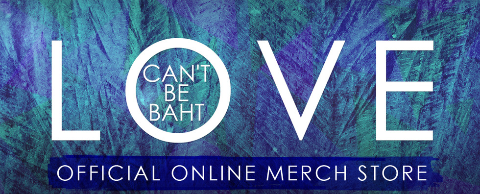 Love Can't Be Baht