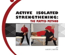 Photo of Strength DVD: Active Isolated Strengthening: The Mattes Method