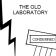 THE OLD LABORATORY