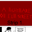 In 10 strips or less 2:"Elm Street"