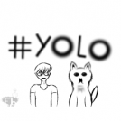#yolo