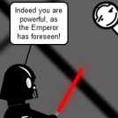 As The Emperor Has Foreseen!