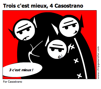 Trois c'est mieux, 4 Casostrano