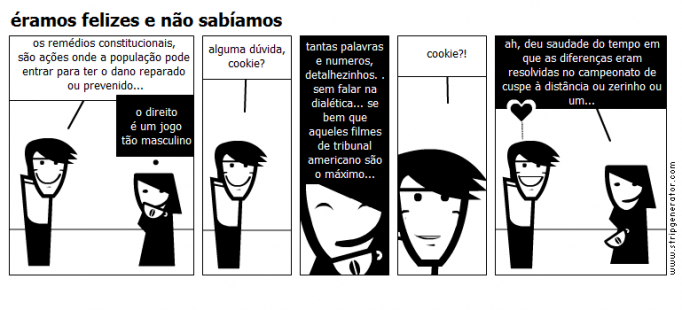 éramos felizes e não sabíamos