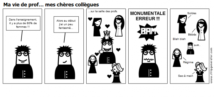 Ma vie de prof... mes chères collègues