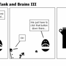 The Adventures of Tank and Brains III