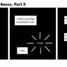 Episode 11, The Darkness, Part 5