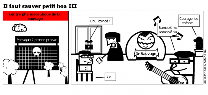 Il faut sauver petit boa III