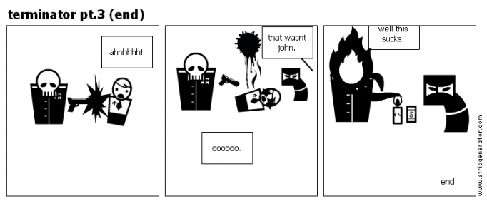 terminator pt.3 (end)