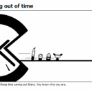 Running out of time