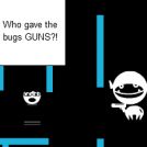 Bugs With Guns