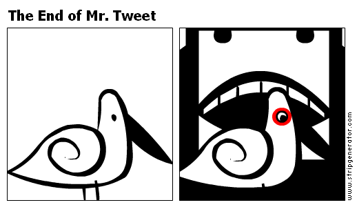 The End of Mr. Tweet