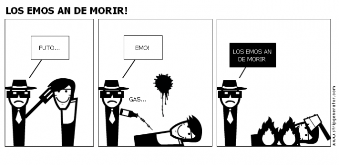 LOS EMOS AN DE MORIR!