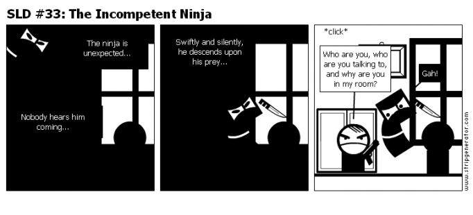 SLD #33: The Incompetent Ninja