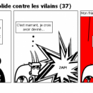 [0087] - Serpent Solide contre les vilains (37)