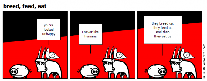 breed, feed, eat