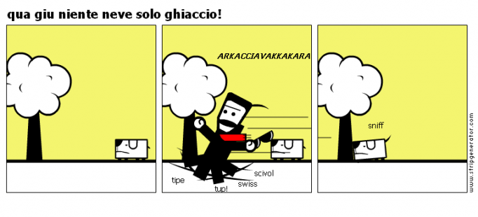 qua giu niente neve solo ghiaccio!