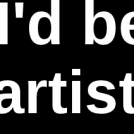 One Day I'd Be A Featured Artist