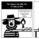 The Clown in the Silly Hat: A Fable by Ben