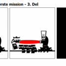 5# "GEEKMAN'S" første mission - 3. Del