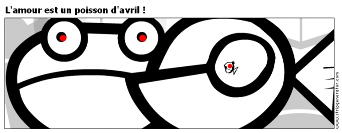 L'amour est un poisson d'avril !