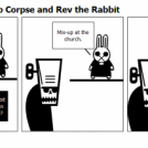 Danny The Wind-Up Corpse and Rev the Rabbit