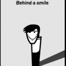 behind a smile