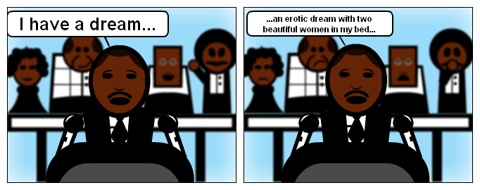 I have a dream...