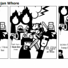 Trojan War over a Trojan Whore