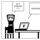 SHIT CREEPER!!!