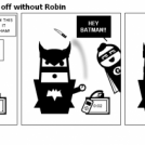 Why Batman is better off without Robin