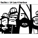 :::le character facile::: 14 Les 4 barbus