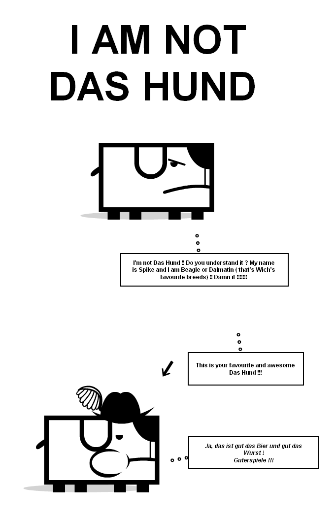 I am not Das Hund