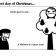 On the First day of Christmas...