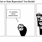 You decide: User Error or State Repression?