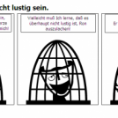 Lustig sein order nicht lustig sein.