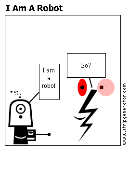 I Am A Robot
